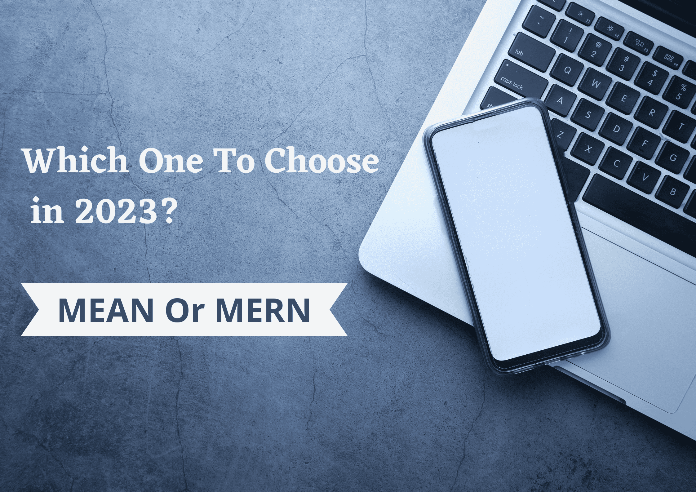 srishti campus MEAN OR MERN- WHICH ONE TO CHOOSE IN 2023 trivandrum